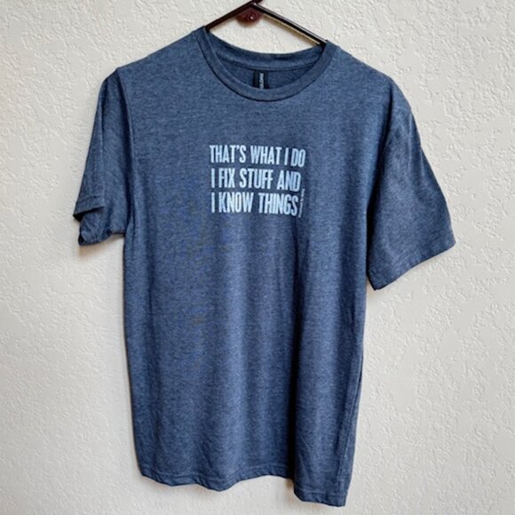 That's What I Do I Fix Stuff And I Know Things Funny T-Shirt Size M New - Picture 2 of 5